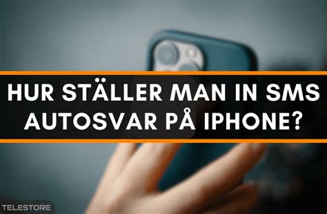 svara på sms|Autosvar SMS på iPhone